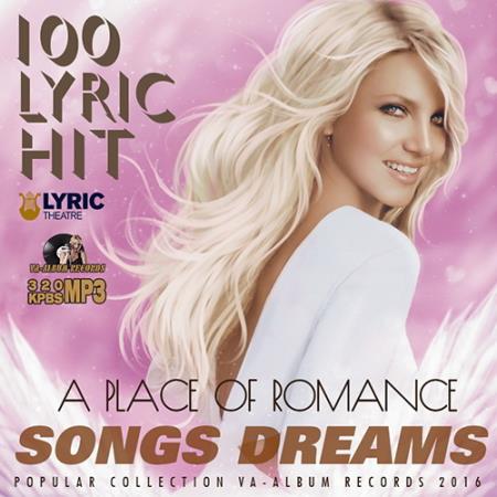 Songs Dreams: A Place Of Romance (2016)