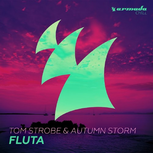 Tom Strobe & Autumn Storm - Fluta (2016)