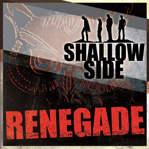 Shallow Side - Renegade [Single] (2016)