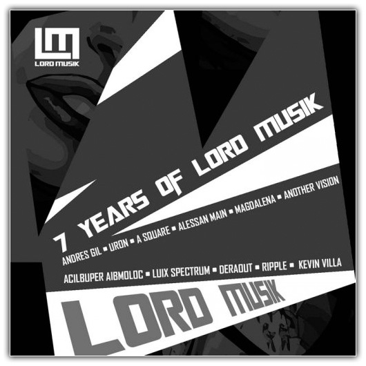 VA - 7 Years Of Lord Musik (2016)