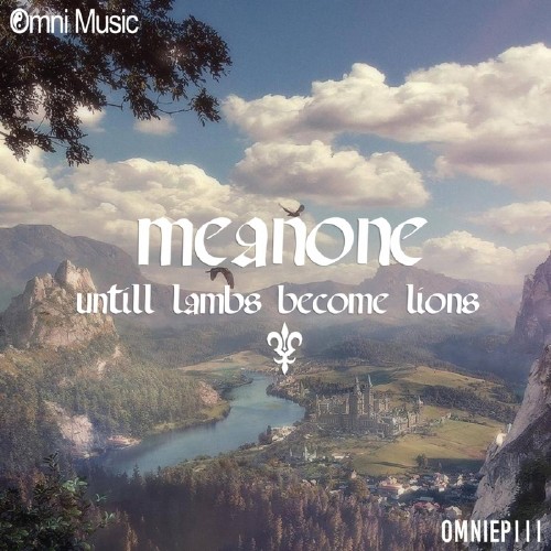 Meanone - Until Lambs Become Lions EP (2016)